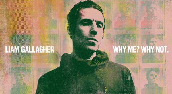 ALBUM REVIEW: Why Me? Why Not. By Liam Gallagher | 6.5/10 - The Fulcrum