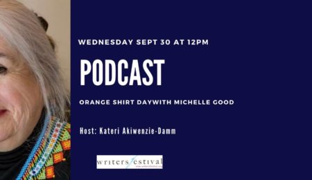 Promotional poster for the Orange Shirt Day with Michelle Good podcast