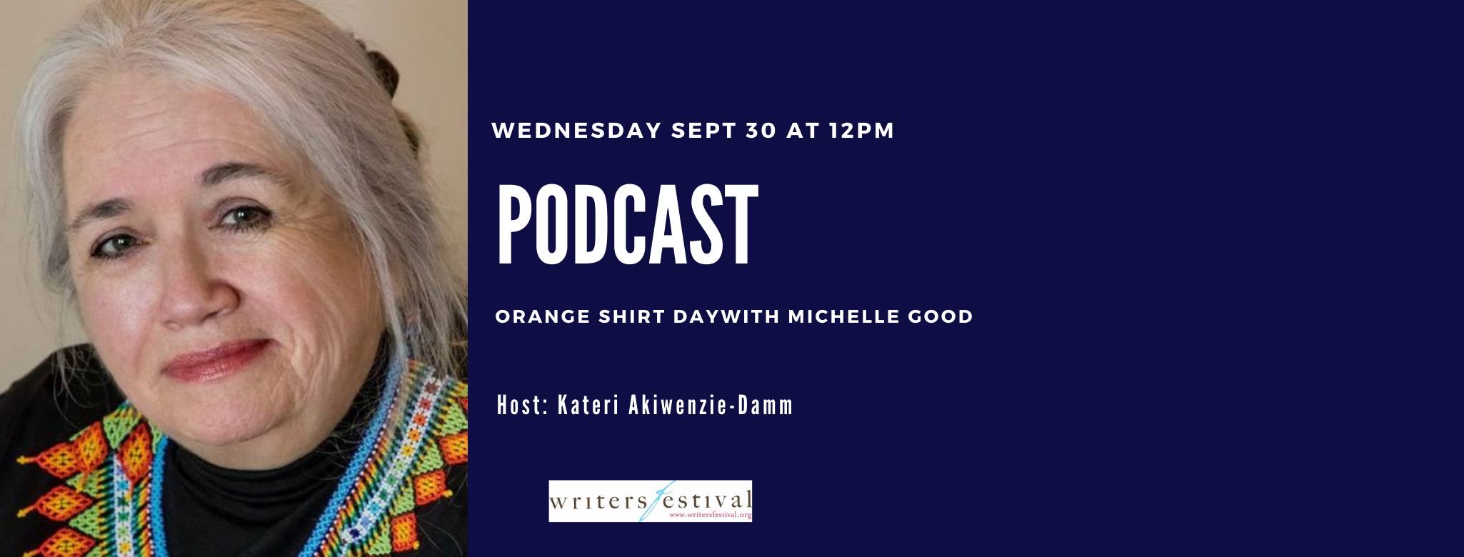 Promotional poster for the Orange Shirt Day with Michelle Good podcast