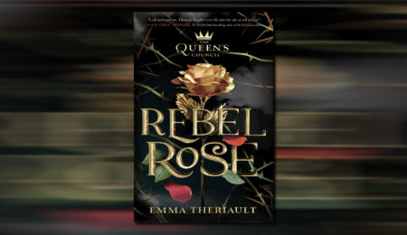 The Queen's Council hardcover: Rebel Rose