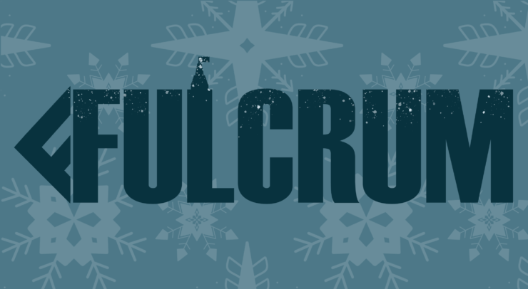 The Fulcrum banner, winter edition