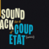 A graphic depicting Soundtrack to a Coup d'Etat's title.